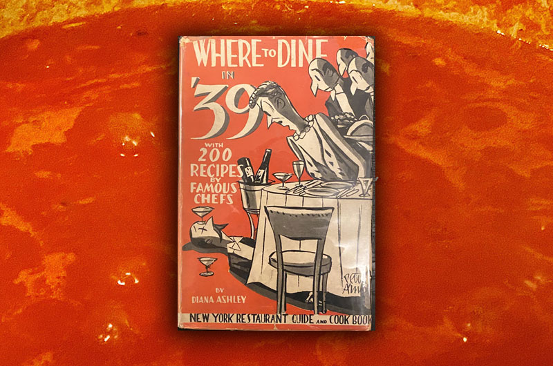 Where to dine in thirty-nine is an essential cookbook of the era